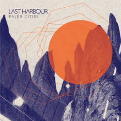 Last Harbour - Paler Cities