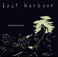 Last Harbour - My Knowen Foe EP
