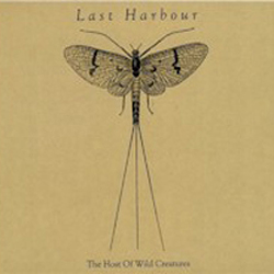 Last Harbour - The Host of Wild Creatures album
